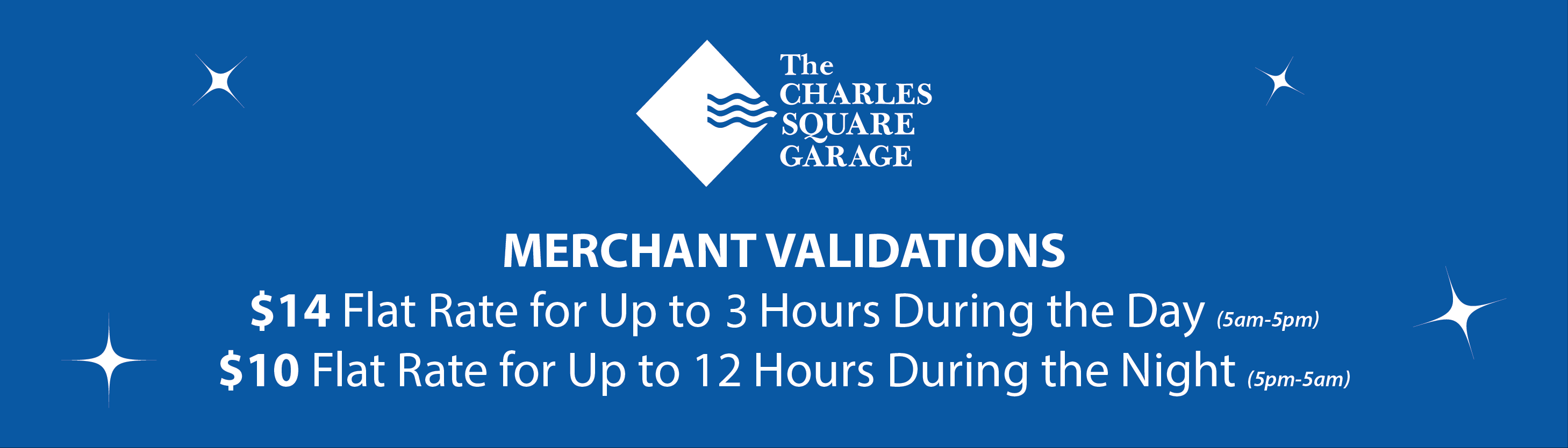 $14 daytime rate for up to 3 hours. $10 night time rate for up to 12 hours.